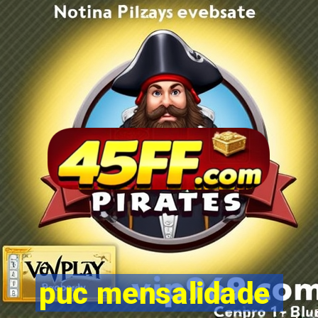 puc mensalidade